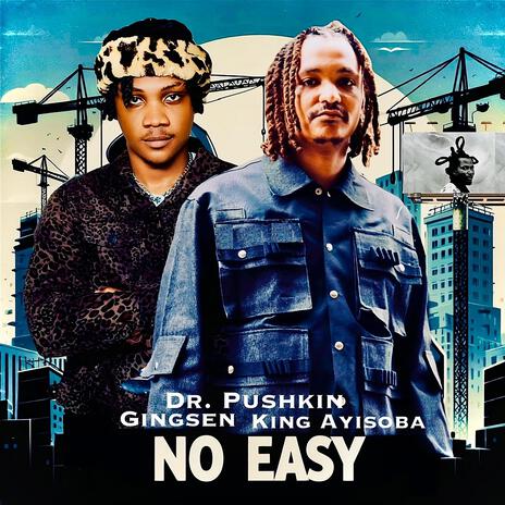 No Easy ft. Gingsen & King Ayisoba | Boomplay Music