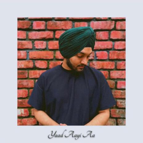 Yaad Aayi Aa | Boomplay Music