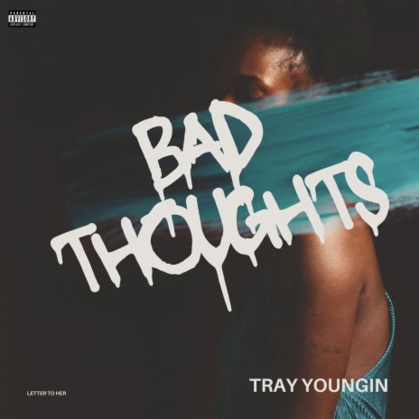 Bad Thoughts | Boomplay Music