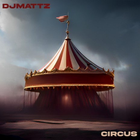 Circus | Boomplay Music