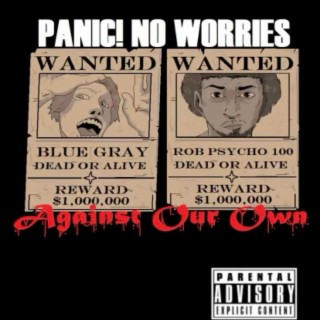 PANIC! NO WORRIES