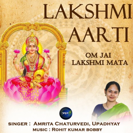 Lakshmi Aarti-Om Jai Lakshmi Mata ft. Upadhyay | Boomplay Music