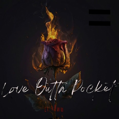 Love outta pocket | Boomplay Music