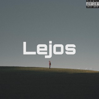 Lejos lyrics | Boomplay Music