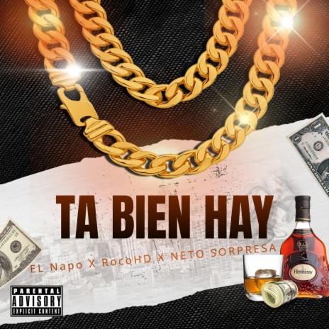 TA BIEN HAY ft. EL NAPO & NETO SORPRESA | Boomplay Music