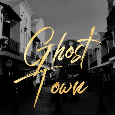 Not a Ghost Town | Boomplay Music