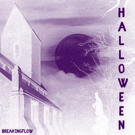 HALLOWEEN BREAKINGFLOW (Slowed) | Boomplay Music