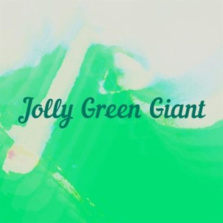 Jolly Green Giant