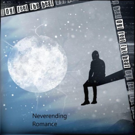 Neverending Romance | Boomplay Music