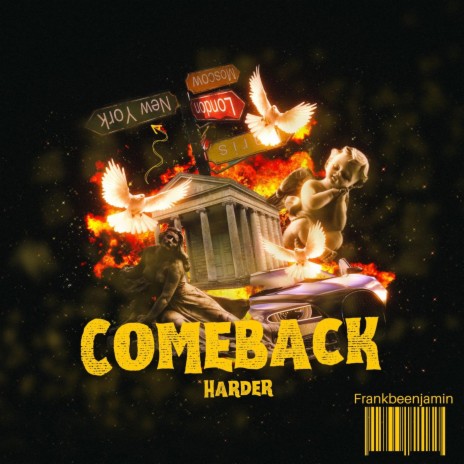 Comeback Harder | Boomplay Music