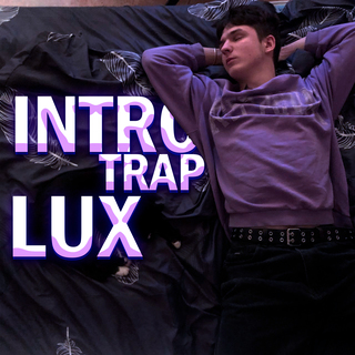 Intro Trap Lux