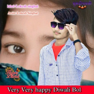 Very Very Happy Diwali Bol