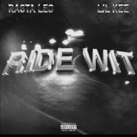 Ride Wit ft. Lil Kee