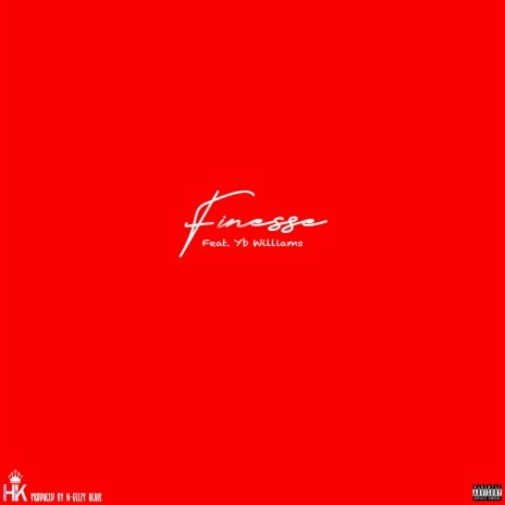 Finesse ft. YB Williams | Boomplay Music