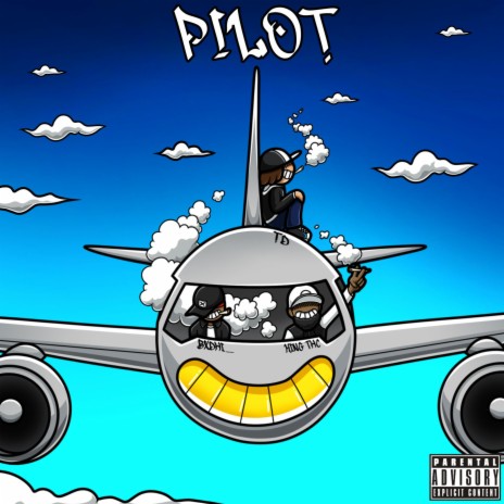 Pilot ft. Bxdhi & King Thc | Boomplay Music