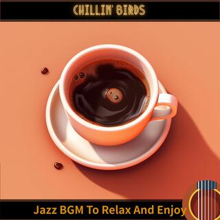 Jazz BGM To Relax And Enjoy