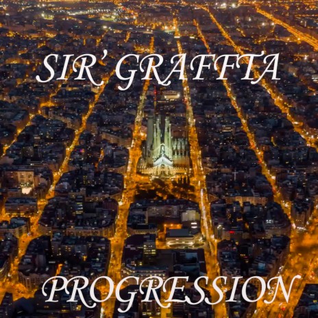 Sir'Graffta (Progression)