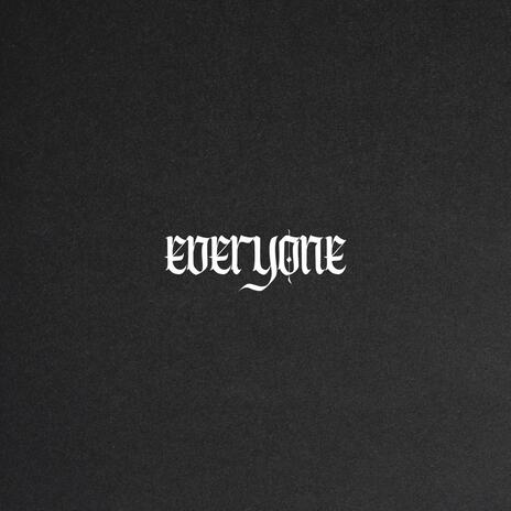 Everyone | Boomplay Music