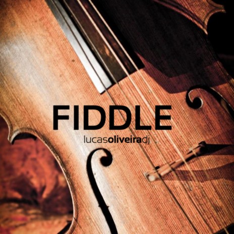 FIDDLE | Boomplay Music