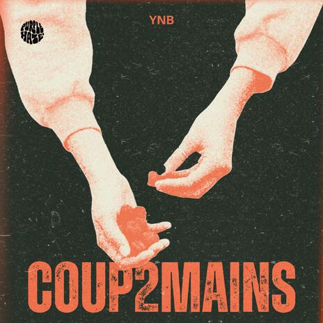 COUP2MAINS | Boomplay Music