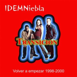 Transición Volver a Empezar 1998-2000