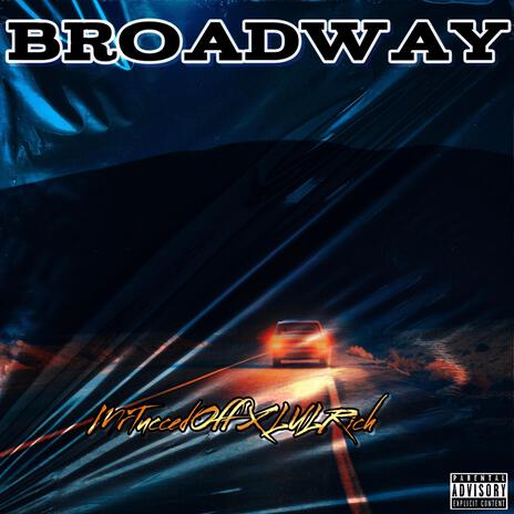 Broadway ft. Lulricch | Boomplay Music