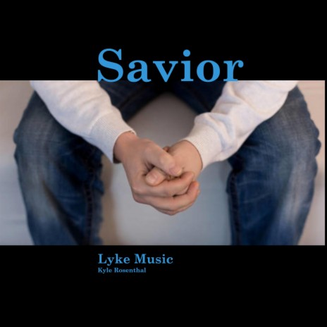 Savior | Boomplay Music