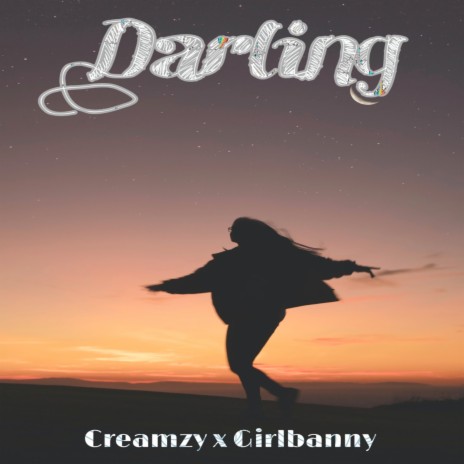 Darling ft. Girlbanny | Boomplay Music