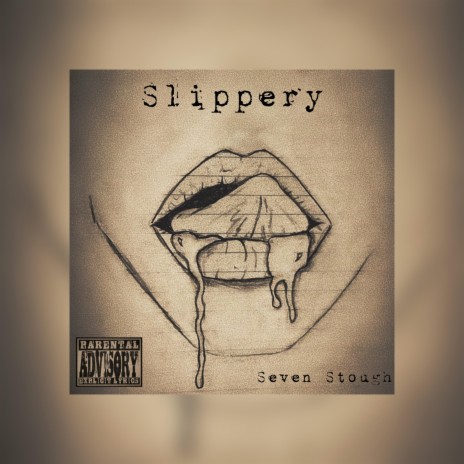 Slippery | Boomplay Music