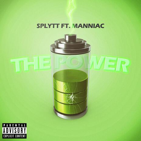 The Power ft. ManniaC | Boomplay Music