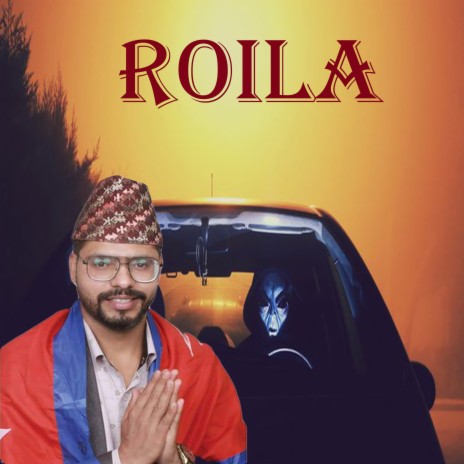 ROILA ft. Suman Gaire | Boomplay Music