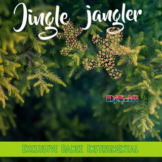 Jingle Jangler (Exclusive Dance Instrumental)