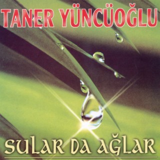 Sular da Ağlar