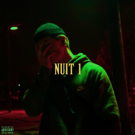 Nuit 1 | Boomplay Music