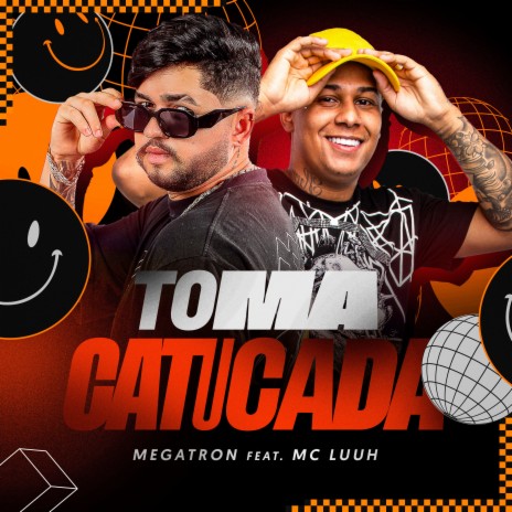 Toma Catucada (feat. Mc Luuh) | Boomplay Music