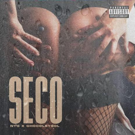 Seco ft. Chocoleyrol | Boomplay Music