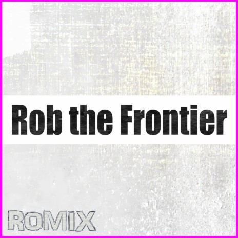 Rob The Frontier (Anime Seven Deadly Sins) | Boomplay Music