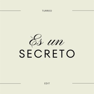 Es un secreto