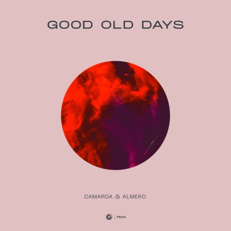 Good Old Days ft. Almero | Boomplay Music