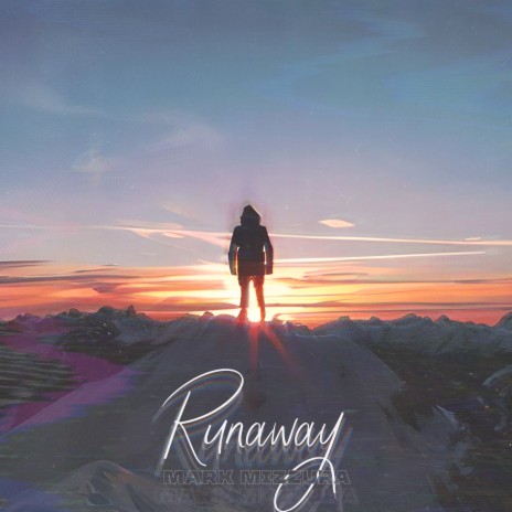 Runaway | Boomplay Music