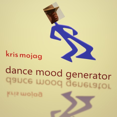 Dance mood generator | Boomplay Music