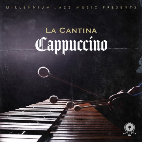 Cappuccino ft. The Jazz Jousters | Boomplay Music