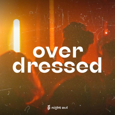Overdressed | Boomplay Music