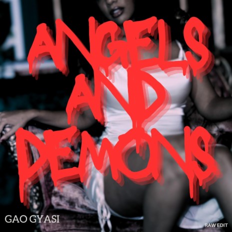 Angels & Demons (Raw Edit) | Boomplay Music