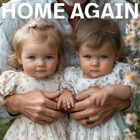 Home Again | Boomplay Music