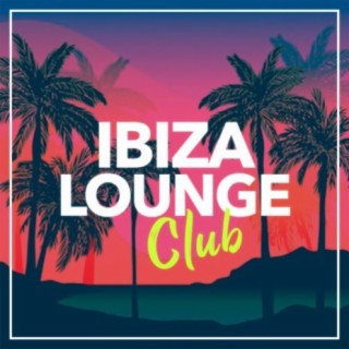 Ibiza Lounge Club