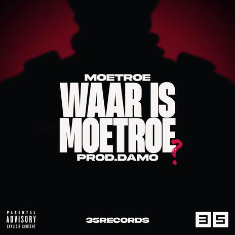 Waar Is Moetroe? | Boomplay Music