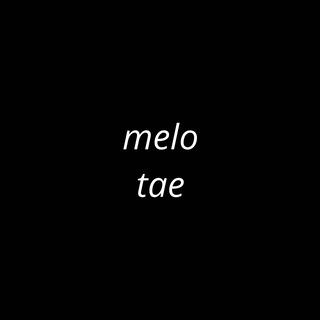 melo tae