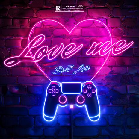 Love me ft. Leï | Boomplay Music