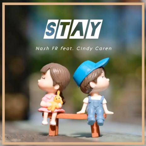 Stay ft. Cindy Caren | Boomplay Music